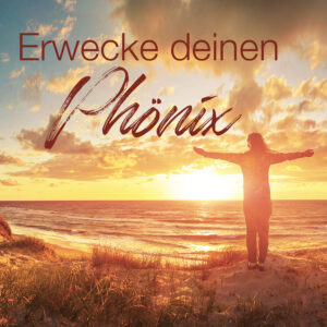 Erwecke den Phönix - Cover